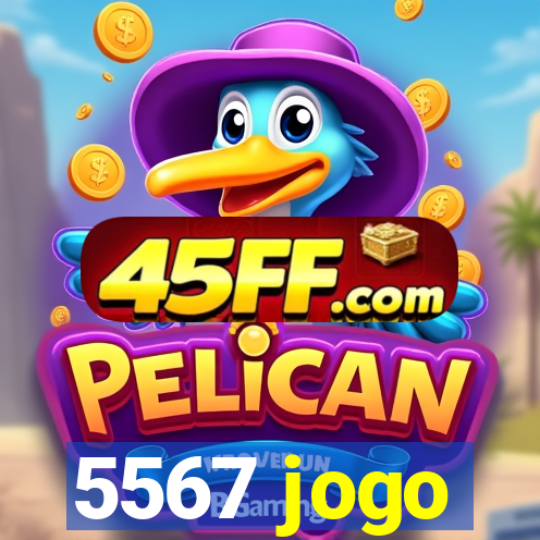 5567 jogo